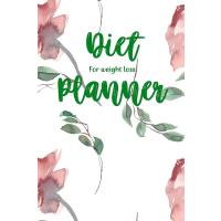 Independently Published Diet Planner For Women Weight Loss: Food and Activity Tracker, 3 Months Diet Journal (111 Pages, 6 x 9 inches)