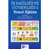 İş Sağlığı ve Güvenliği – I – (Temel Eğitim)