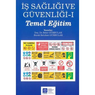 İş Sağlığı ve Güvenliği – I – (Temel Eğitim)
