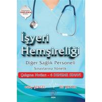 İşyeri Hemşireliği Diğer Sağlık Personeli Sınavlarına Yönelik Çalışma Notları - 6 Deneme Sınavı