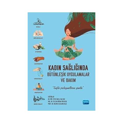 Kadın Sağlığında Bütünleşik Uygulamalar ve Bakım
