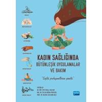 Kadın Sağlığında Bütünleşik Uygulamalar ve Bakım