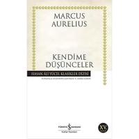 Kendime Düşünceler: Hasan Ali Yücel Klasikler Dizisi