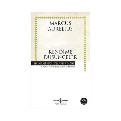 Kendime Düşünceler: Hasan Ali Yücel Klasikler Dizisi