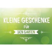 Kleine Geschenke für den Garten: Buch (blanko) als Geschenk für Gärtnerin und Gärtner, Vorlagen zum selbst gestalten (Geschenkidee)