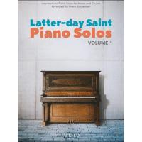 Latter-day Saint Piano Solos Vol. 1