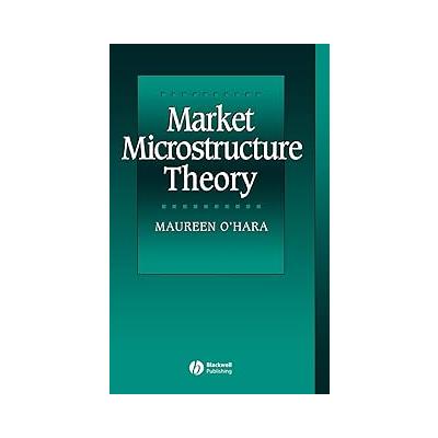 Market Microstructure Theory