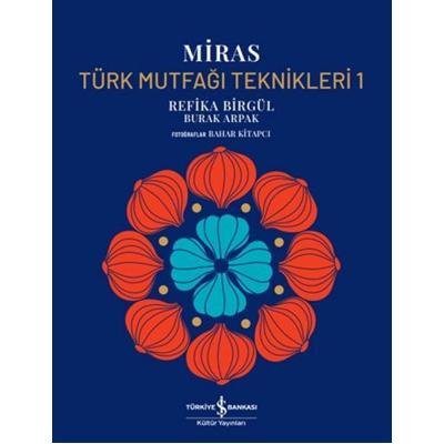 Miras / Türk Mutfaği Teknikleri 1 (Ciltli)