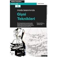 Moda Tasarımında Giysi Teknikleri