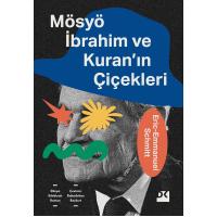 Mösyö İbrahim ve Kuran'ın Çiçekleri