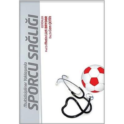 Multidisipliner Yaklaşımla Sporcu Sağlığı