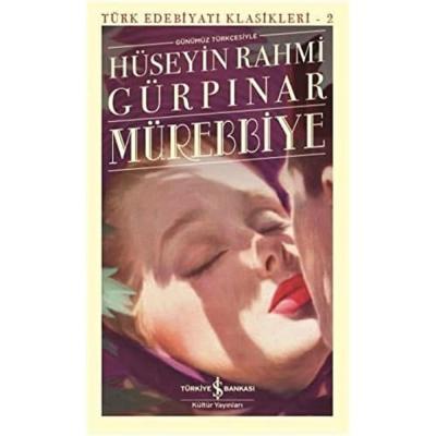 Mürebbiye: Türk Edebiyat Klasikleri 2