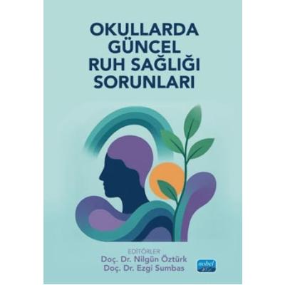 Okullarda Güncel Ruh Sağlığı Sorunları