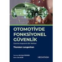 Otomotivde Fonksiyonel Güvenlik Üzerine Kapsamlı Bir Rehber