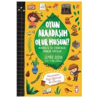 Oyun Arkadaşım Olur Musun?: Doğayla İç İçe Etkinlikler, Oyunlar, Atölyeler - Mevsimlere Özgü Eğlenceli 60 Etkinlik