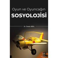 Oyun ve Oyuncağın Sosyolojisi