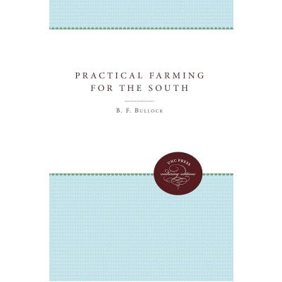 Practical Farming for the South