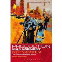 Production Management for TV and Film: The professional's guide