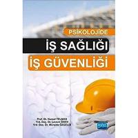 Psikolojide İş Sağlığı İş Güvenliği