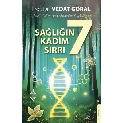 Sağlığın 7 Kadim Sırrı