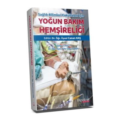 Sağlık Bilimleri Fakültesi İçin Yoğun Bakım Hemşireliği