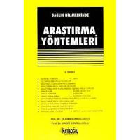 Sağlık Bilimlerinde Araştırma Yöntemleri