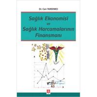 Sağlık Ekonomisi ve Sağlık Harcamalarının Finansmanı