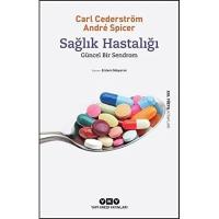 Sağlık Hastalığı - Güncel Bir Sendrom