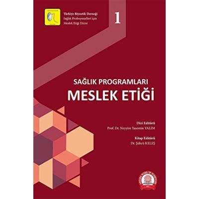 Sağlık Programları Meslek Etiği