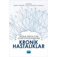 Sağlık Psikolojisi Alan Uygulamaları Kronik Hastalıklar