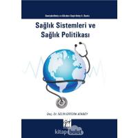 Sağlık Sistemleri ve Sağlık Politikası: Genişletilmiş ve Gözden Geçirilmiş 4.Baskı