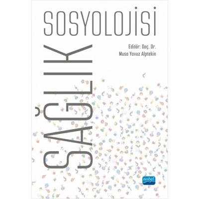 Sağlık Sosyolojisi