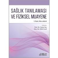 Sağlık Tanılaması ve Fizik Muayene 5. Baskı (Video Anlatımlı)
