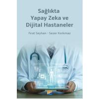 Sağlıkta Yapay Zeka ve Dijital Hastaneler