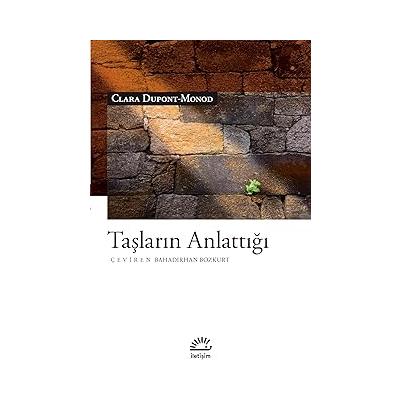 Taşların Anlattığı