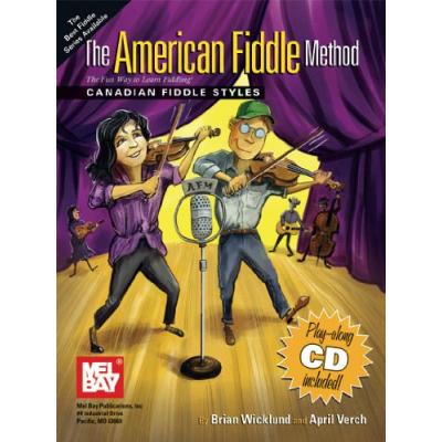 The American Fiddle Method: Canadian Fiddle Styles