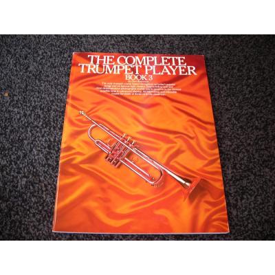 The Complete Trumpet Player: Book 3