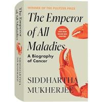 The Emperor of All Maladies: A Biography of Cancer