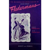 The Metropolitan opera version of ... Fledermaus ... Lyrics by Howard Dietz. Text by Garson Kanin. Vocal score (German-English) ... Piano score arranged by Anton Paulik, etc