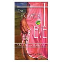 The Power of Eve: It's Not What You Think