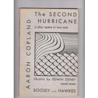 The Second Hurricane. A play-opera for high school performance. Libretto by Edwin Denby. Music by Aaron Copland