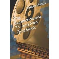 The Supermassive TV and Film Quiz Book