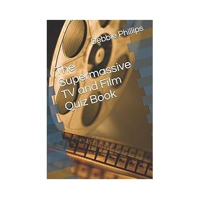The Supermassive TV and Film Quiz Book