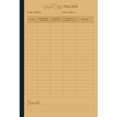Weight Loss Tracker: A Simple Log Book To Record, Monitor & Keep Track Of Your Body Weight | Weight Loss Journal and Weekly Weigh In