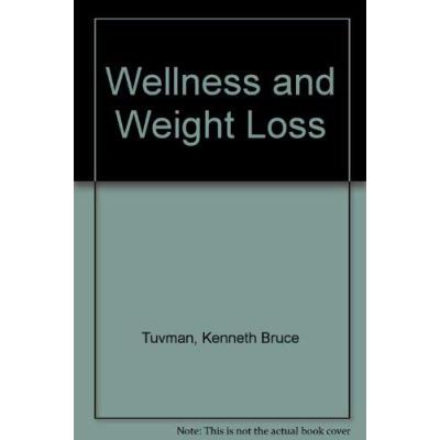 Wellness and Weight Loss