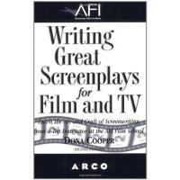 Writing Great Screenplays for Film and TV Cooper, Dona