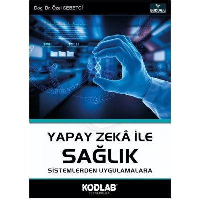 Yapay Zeka İle Sağlık