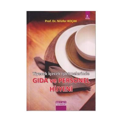 Yiyecek İçecek İşletmelerinde Gıda ve Personel Hijyeni