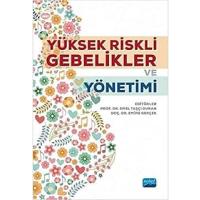 Yüksek Riskli Gebelikler ve Yönetimi