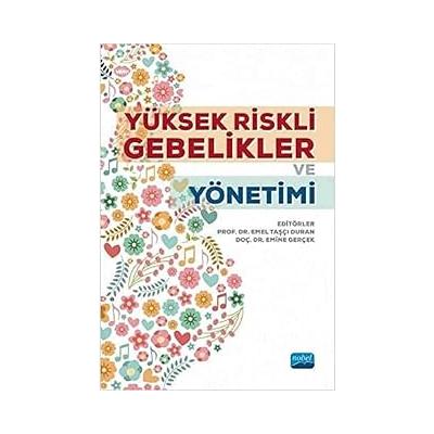 Yüksek Riskli Gebelikler ve Yönetimi